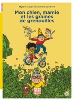Mon chien, ma grand-mère et les graines de grenouille