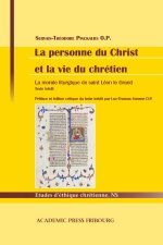 La personne du Christ et la vie du chrétien