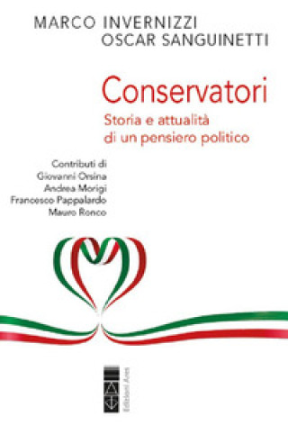 Conservatori (Marco Invernizzi,Oscar Sanguinetti)(Brožovaná)