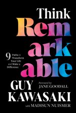Think Remarkable: How to Make a Difference through  Growth, Grit, and Graciousness