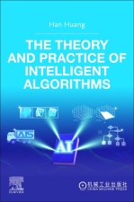 The Theory and Practice of Intelligent Algorithms