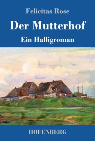 Der Mutterhof