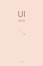 UI - Das Notizbuch für UI-Themen und Ideen | 120 gepunktete Seiten