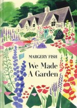 WE MADE A GARDEN