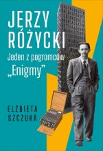 Jerzy Różycki Jeden z pogromców