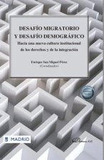 DESAFIO MIGRATORIO Y DESAFIO DEMOGRAFICO