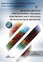 RESPONSABILIDAD POR LOS DAÑOS CAUSADOS POR PRODUCTOS Y SISTE