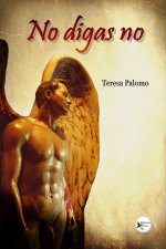 NO DIGAS NO
