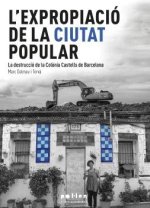 LEXPROPIACIO DE LA CIUTAT POPULAR
