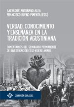 VERDAD CONOCIMIENTO Y ENSEÑANZA EN LA TRADICION AGUSTINIANA