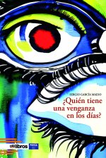 ¿Quién tiene una venganza en los días?