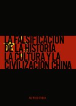 La falsificación de la historia la cultura y la civilización