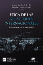 ETICA DE LAS RELACIONES INTERNACIONALES