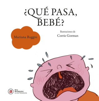 ¿QUE PASA, BEBE?