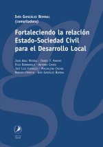 FORTALECIENDO LA RELACION ESTADO SOCIEDAD CIVIL PARA EL DES