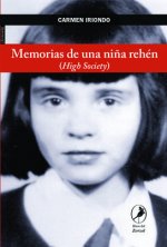 MEMORIAS DE UNA NIÑA REHEN (HIGH SOCIETY)