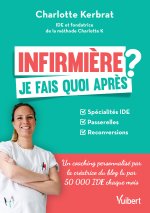 Infirmière : je fais quoi après ?