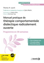 Manuel pratique de la thérapie comportementale dialectique radicalement ouverte