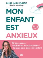 Mon enfant est anxieux