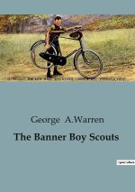 THE BANNER BOY SCOUTS