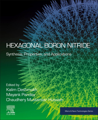 Hexagonal Boron Nitride (Kalim Deshmukh,Mayank Pandey,Chaudhery Mustansar Hussain)()