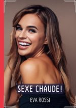 Sexe Chaude!