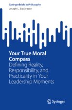 Your True Moral Compass