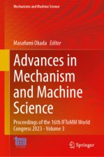 Advances in Mechanism and Machine Science