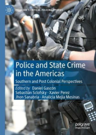 Police and State Crime in the Americas