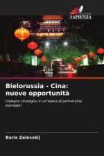 Bielorussia - Cina: nuove opportunità