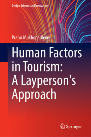 Human Factors in Tourism: A Layperson's Approach