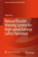 Natural Disaster Warning System for High-speed Railway Safety Operation