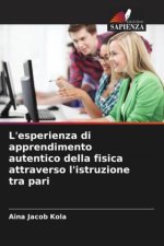 L'esperienza di apprendimento autentico della fisica attraverso l'istruzione tra pari