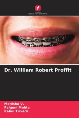Dr. William Robert Proffit
