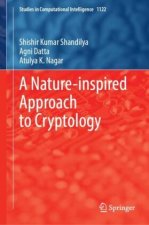 A Nature-inspired Approach to Cryptology