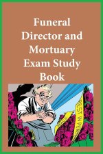 Funeral Director and Mortuary  Exam Study Book