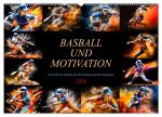 Basball und Motivation (Wandkalender 2024 DIN A2 quer), CALVENDO Monatskalender