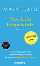 The Life Impossible
