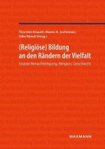 (Religiöse) Bildung an den Rändern der Vielfalt