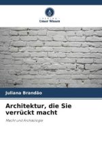 Architektur, die Sie verrückt macht