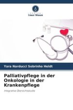 Palliativpflege in der Onkologie in der Krankenpflege