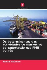 Os determinantes das actividades de marketing de exportaç?o nas PME do Ir?o