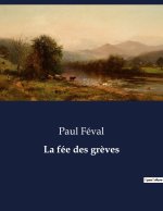La fée des gr?ves