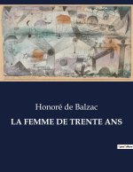 LA FEMME DE TRENTE ANS