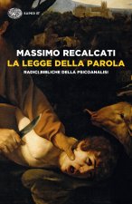 Legge della parola. Radici bibliche della psicoanalisi