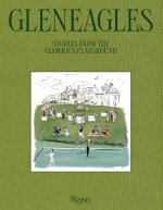 GLENEAGLES GLORIOUS PLAYGROUND