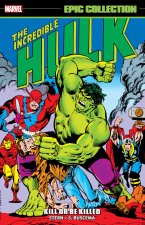 INCREDIBLE HULK EPIC COLL KILL OR BE KIL