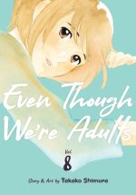 EVEN THOUGH WERE ADULTS V08