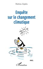 Enquête sur le changement climatique