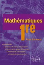 Mathématiques - Première Tronc Commun